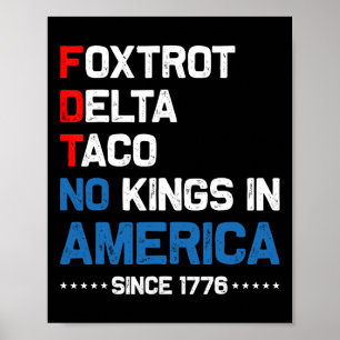 Foxtrot Delta Taco geen koning in Amerika sinds 17 Poster