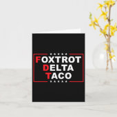 Foxtrot Delta Taco Grappig Trump altijd kippen uit Kaart (Gele Bloem)