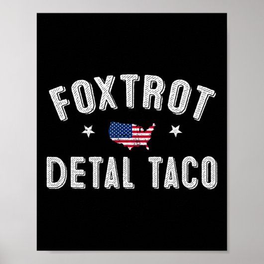 Foxtrot Delta Taco Resist 8647 Let's Go Taco Manne Poster (Voorkant)