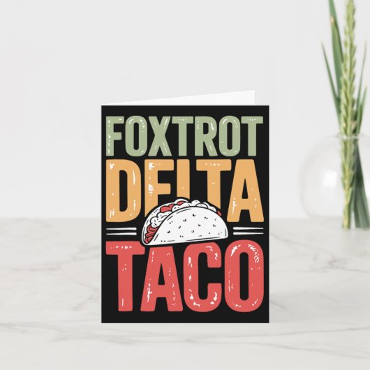 Foxtrot Delta Taco Trump steekt altijd kippen uit  Kaart (Voorkant)