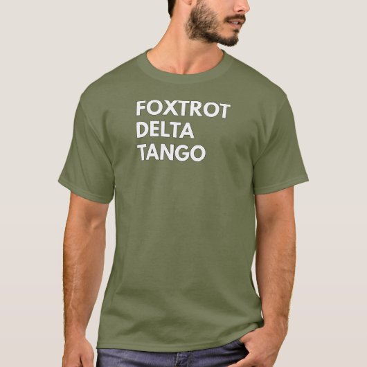 FOXTROT DELTA TANGO FDT T-SHIRT (Voorkant)