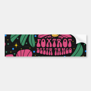 Foxtrot Delta Tango Flower Boho Bumpersticker