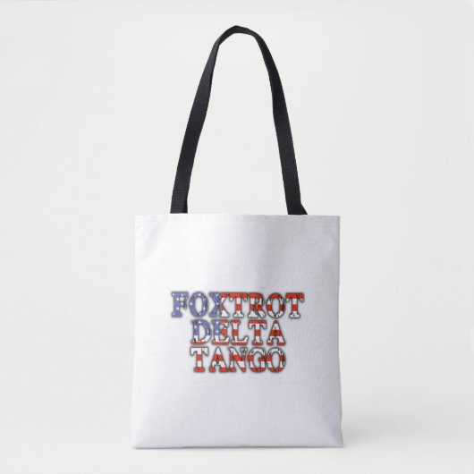Foxtrot Delta Tango Patriotic Tote Bag (Voorkant)