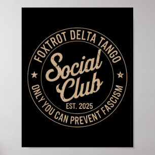 Foxtrot Delta Tango Social Club Alleen jij kunt he Poster