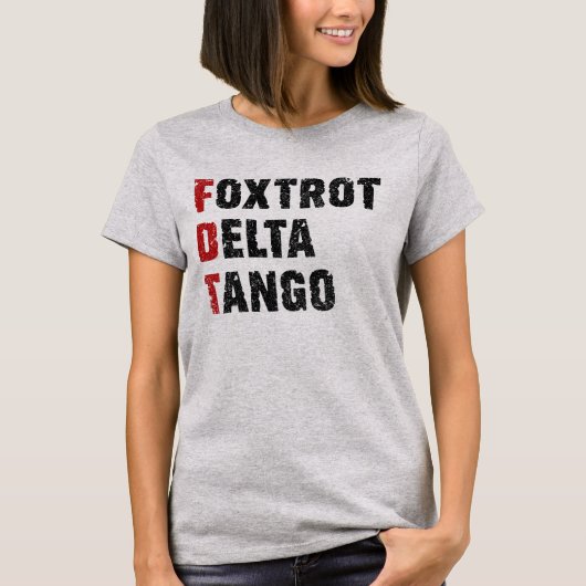Foxtrot Delta Tango T-shirt (Voorkant)