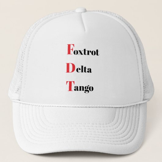 Foxtrot Delta Tango Trucker Hat Pet (Voorkant)