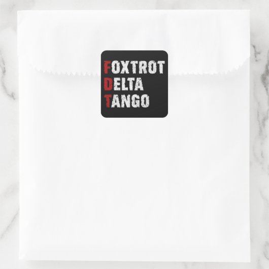 Foxtrot Delta Tango Vierkante Sticker (Tas)