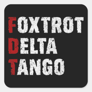 Foxtrot Delta Tango Vierkante Sticker