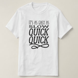 foxtrot Het is zo makkelijk als langzaam en snel T-shirt