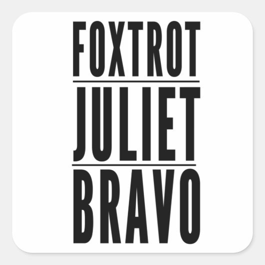 Foxtrot Juliet Bravo Anti Biden Pro USA Vierkante Sticker (Voorkant)