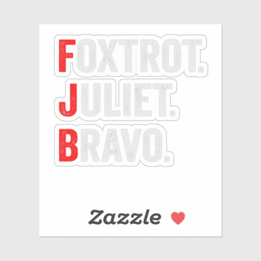Foxtrot Juliet Bravo Pro Amerika Patriotisch Cadea Sticker (Vel)