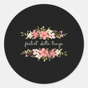 Foxtrot Tango Delta Vrouwen Bloemen Groovy Re Ronde Sticker