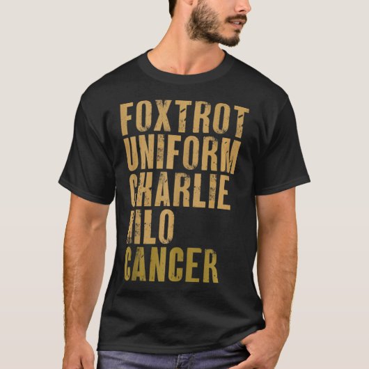 Foxtrot Uniform Charlie Kilo Cancer Militaire Alph T-shirt (Voorkant)
