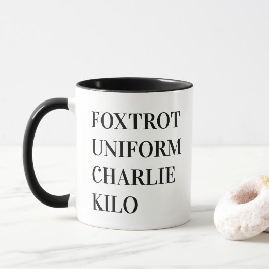 FOXTROT UNIFORM CHARLIE KILO MOK (Met donut)