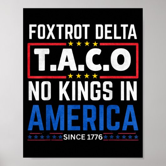 Foxtrots Delta Taco King In Amerika Sinds 1776 4e Poster (Voorkant)