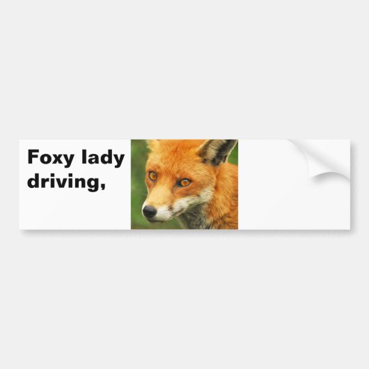 Foxy Lady, Foxy lady rijden, Bumpersticker (Voorkant)