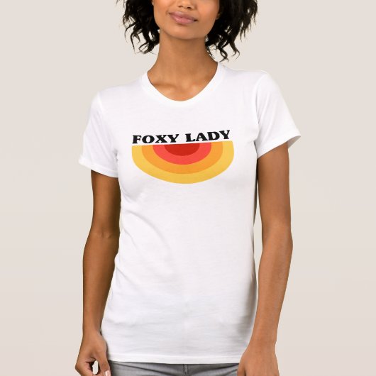 Foxy Lady - Retro Girl Power Statement Slogan T-shirt (Voorkant)