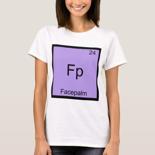 Fp - Facepalm Grappig Element Meme Chemie T-shirt (Voorkant)