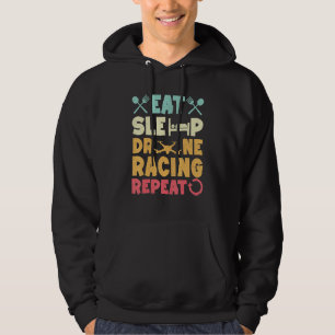 Fpv Drone Quadcopter Eat Sleep Drone Racing Herhal Hoodie
