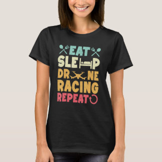 Fpv Drone Quadcopter Eat Sleep Drone Racing Herhal T-shirt