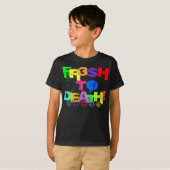 FR3 dollar naar DOOD! T-shirt (Voorkant volledig)