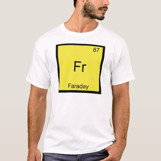 Fr - Faraday Grappig Element Chemie Symbool T-shir T-shirt (Voorkant)
