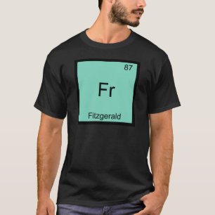Fr - Fitzgerald Grappig Chemie Elementsymbool T-sh T-shirt