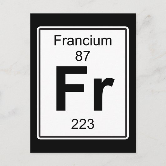 Fr - Francium Briefkaart (Voorkant)