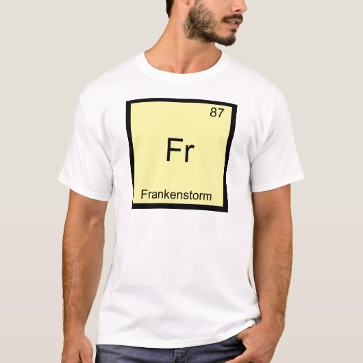 Fr - Frankenstorm Grappig Chemie Element Symbool T-shirt (Voorkant)