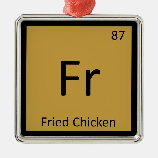 Fr - Fried Chicken Chemistry Periodic Table Symbol Metalen Ornament (Voorkant)