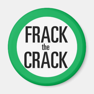 Frack de Crack Magnet