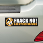Frack Nee! Ban Hydrofracking Bumpersticker (On Car)