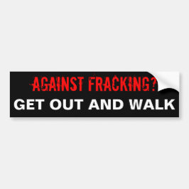 Fracking Bumpersticker, zwart Bumpersticker