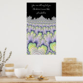 Fractal Abstracte gestripte lagen met citaat Poster (Keuken)