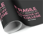 Fragiel Ik heb net mijn dochter afgezet op de univ Cadeaupapier (Rol Hoek)