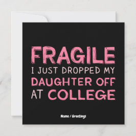 Fragiel Ik heb net mijn dochter afgezet op de univ Kaart