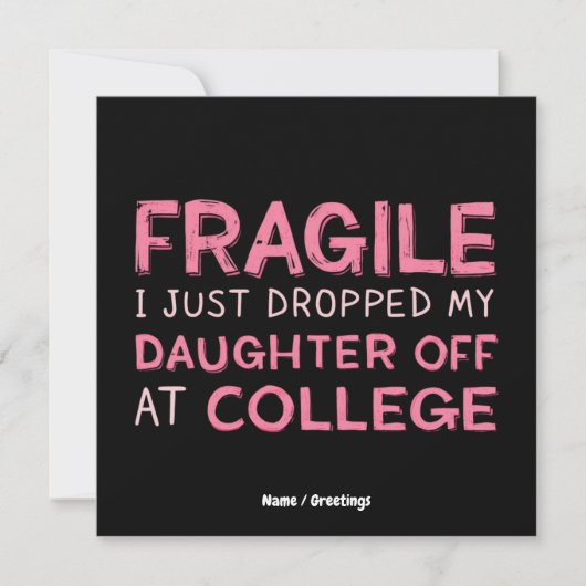 Fragiel Ik heb net mijn dochter afgezet op de univ Kaart (Voorkant)