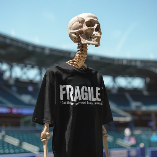 fragiel ik heb net mijn dochtertje/Dark Humor Empt T-shirt