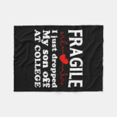 Fragiel Ik heb net mijn zoon afgezet bij College D Fleece Deken (Voorkant (Horizontaal))