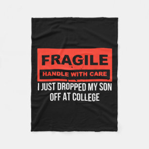 Fragiel Ik heb net mijn zoon afgezet bij College P Fleece Deken