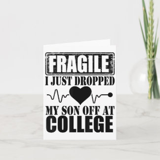 Fragiel Ik heb net mijn zoon afgezet bij College P Kaart