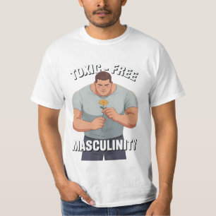 Fragiele mannelijkheid Toxisch-vrije mannelijkheid T-shirt