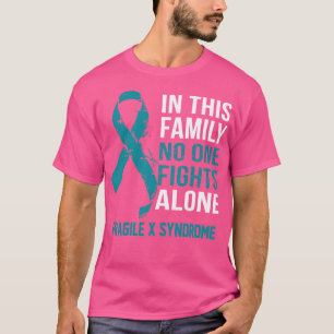 Fragiele X-syndroom Bewustzijn Niemand vecht allee T-shirt