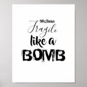 Fragile als een Bomb-offerte voor persoonlijke ins Poster (Voorkant)