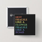Fragile als een Bomb T-Shirt Vierkante Button 5,1 Cm (Voorkant /achterkant)