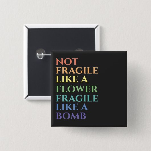 Fragile als een Bomb T-Shirt Vierkante Button 5,1 Cm (Voorkant /achterkant)