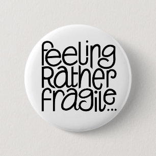 Fragile Button