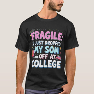 FRAGILE - Emotioneel maar toch grappig oudercolleg T-shirt