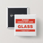 Fragile Glass Handle With Care Warning Vierkante Button 5,1 Cm (Voorkant /achterkant)