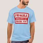 Fragile handgreep met zorg t-shirt (Voorkant)
